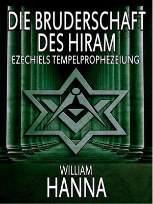 cover image of Die Bruderschaft des Hiram--Ezechiels Tempelprophezeiung